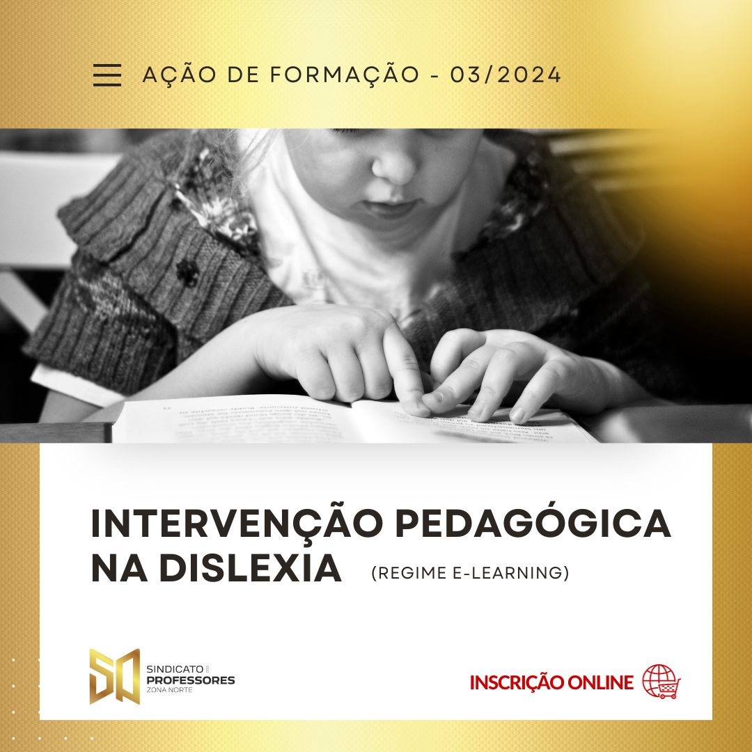 13 - INTERVENÇÃO PEDAGÓGICA NA DISLEXIA - (Regime E-learning)