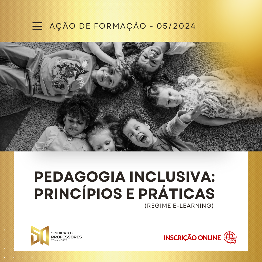 15 - PEDAGOGIA INCLUSIVA: PRINCÍPIOS E PRÁTICAS - (Regime E-learning)