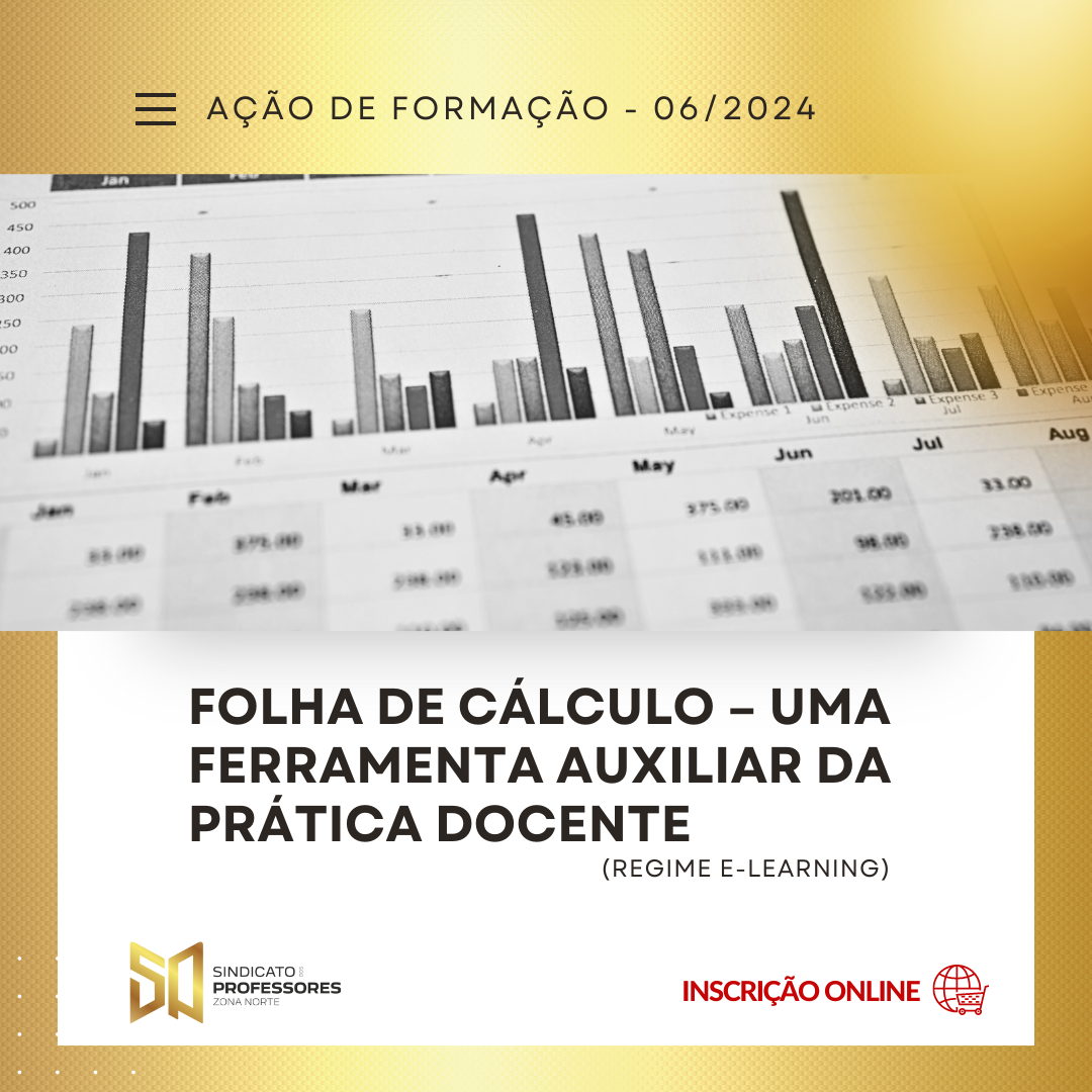 24 - FOLHA DE CÁLCULO – UMA FERRAMENTA AUXILIAR DA PRÁTICA DOCENTE - (Regime E-learning)