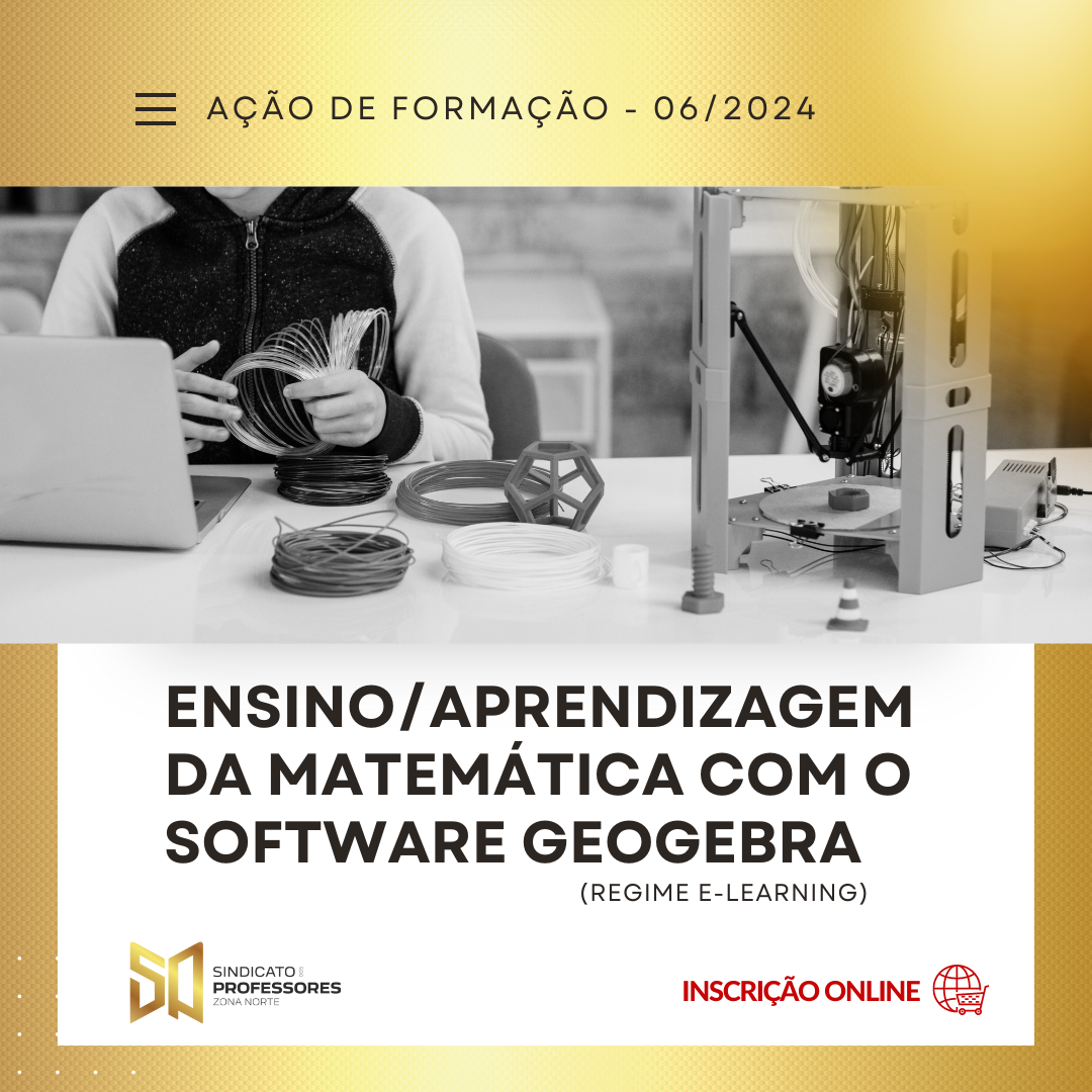 27 - ENSINO/APRENDIZAGEM DA MATEMÁTICA COM O SOFTWARE GEOGEBRA - Turma 3 (Regime E-learning)