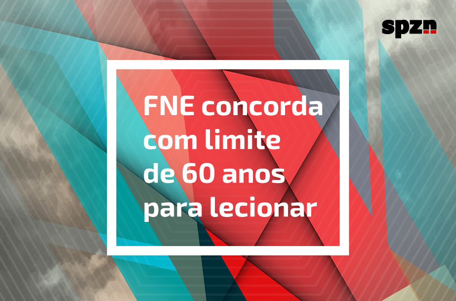 FNE concorda com limite de 60 anos para lecionar