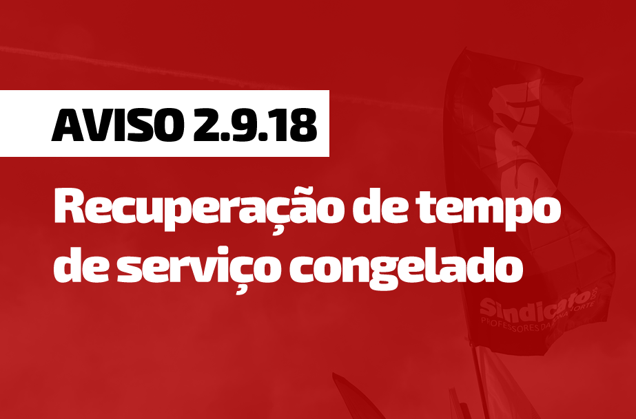 AVISO 2.9.18: Recuperação de tempo de serviço congelado