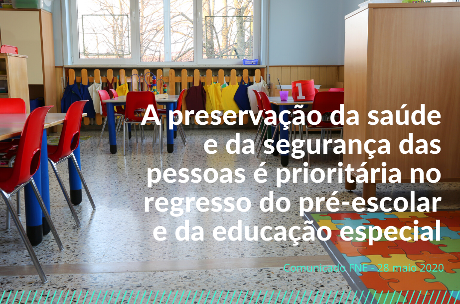 A preservação da saúde e da segurança das pessoas é prioritária no regresso do pré-escolar e da educação especial