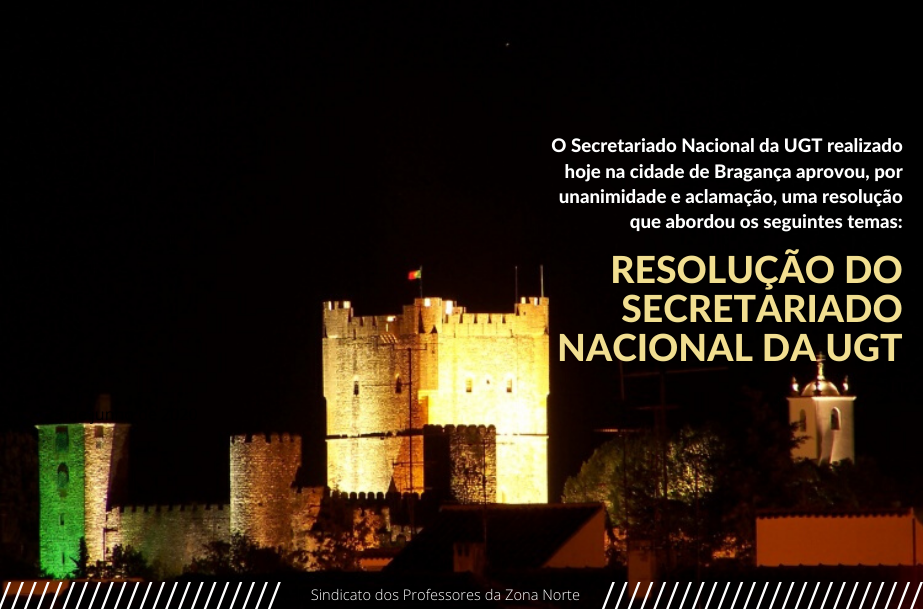 Resolução do Secretariado Nacional da UGT