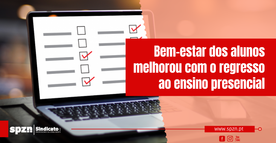 Bem-estar dos alunos melhorou com o regresso ao ensino presencial