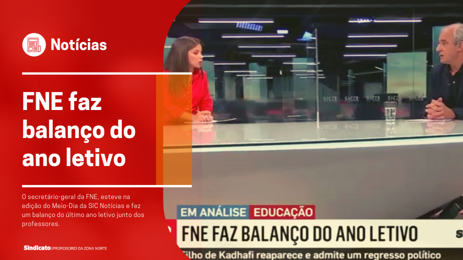 FNE faz balanço do ano letivo - SIC notícias