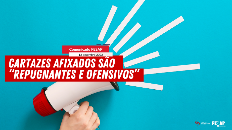 Cartazes afixados são “repugnantes e ofensivos”