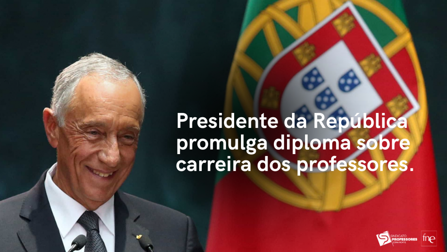 Presidente da República promulga diploma sobre carreira dos professores