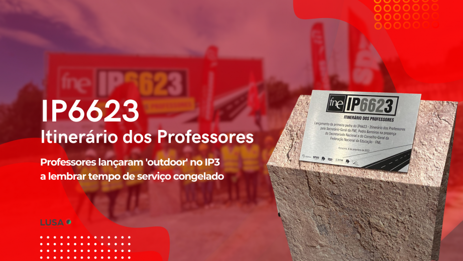 LUSA | Professores lançaram 'outdoor' no IP3 a lembrar tempo de serviço congelado