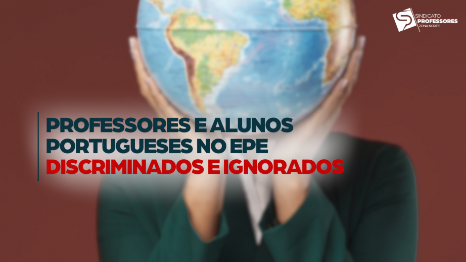 FNE/SPCL - Alunos portugueses no estrangeiro continuam a ser discriminados e Professores ignorados