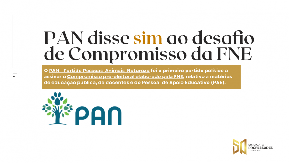 PAN disse sim ao desafio de Compromisso da FNE