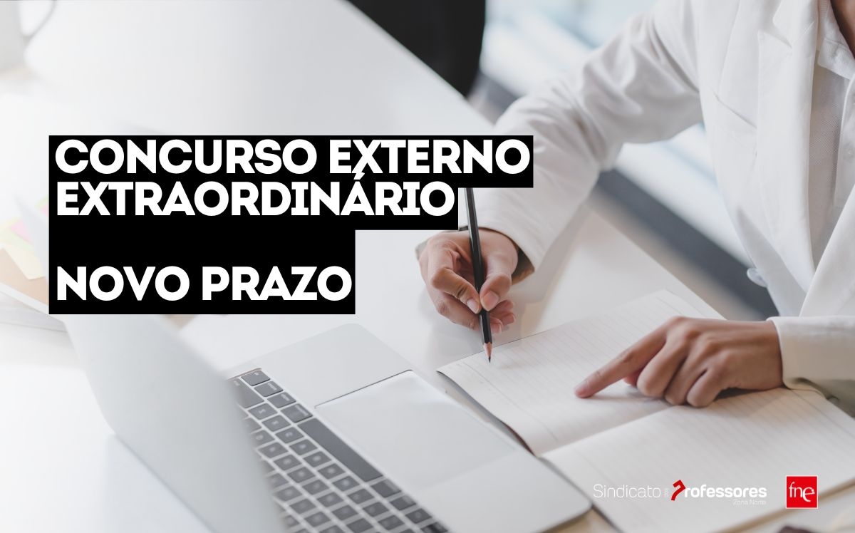 Prazo alargado para o Concurso Externo Extraordinário