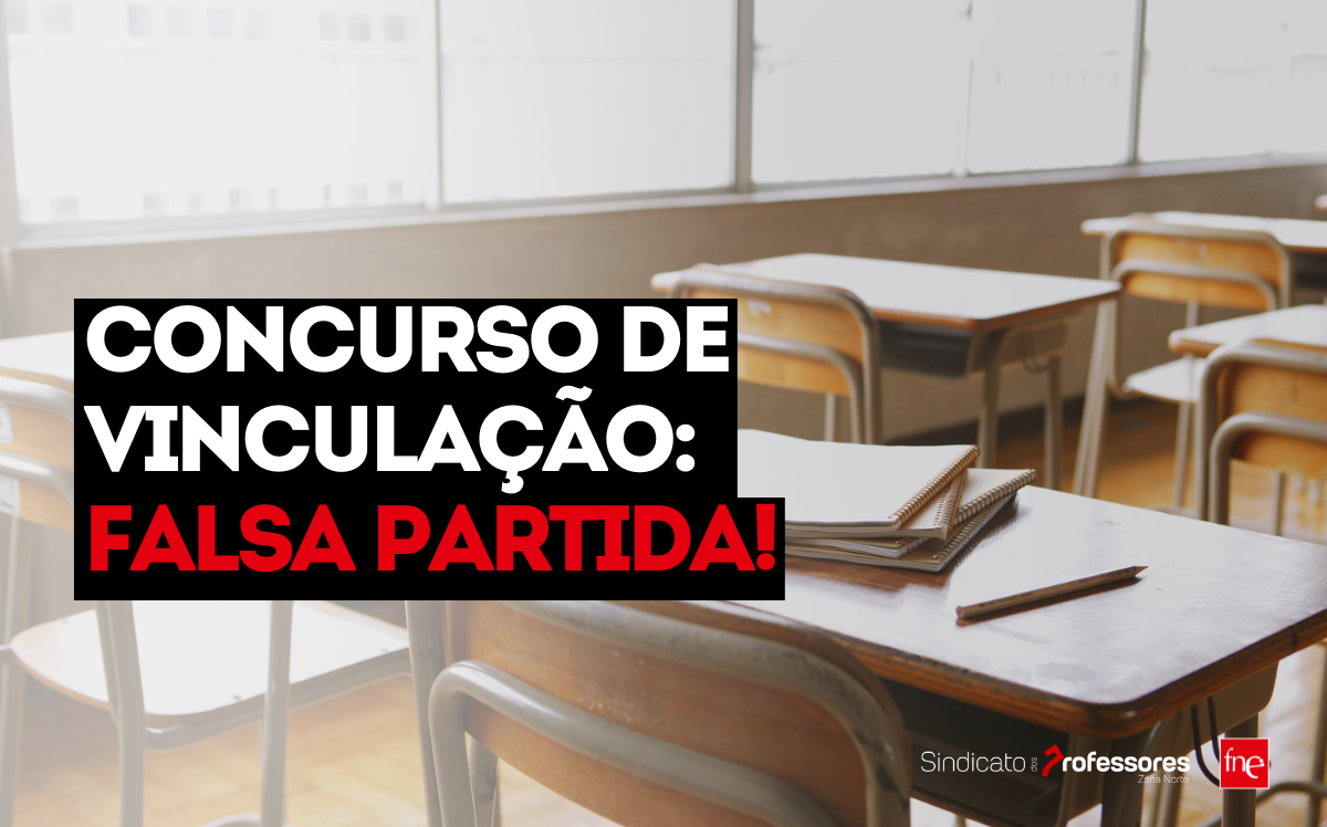 Concurso de Vinculação: Falsa Partida!