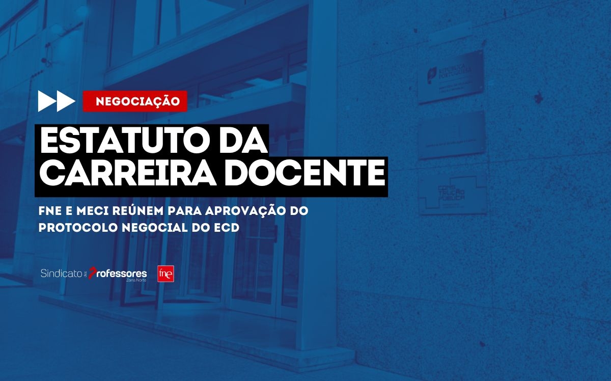FNE e MECI reúnem para aprovação do protocolo negocial do ECD