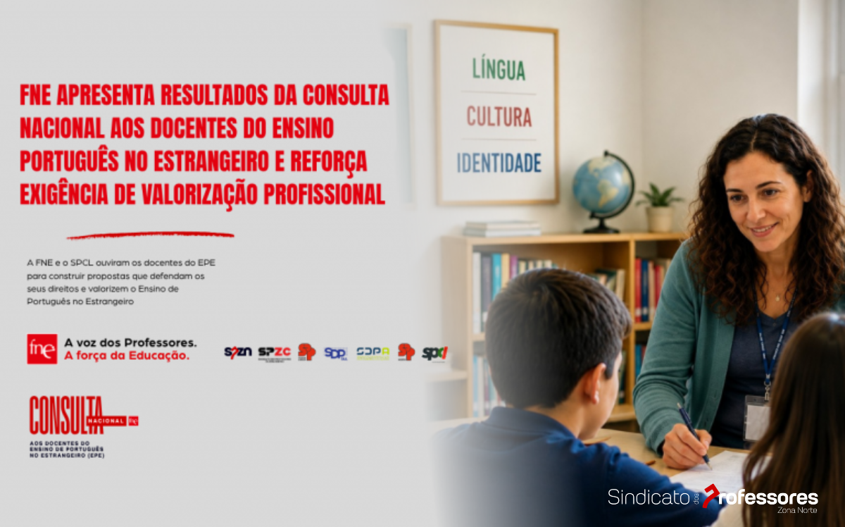 FNE apresenta resultados da Consulta Nacional aos Docentes do Ensino Português no Estrangeiro e reforça exigência de valorização profissional